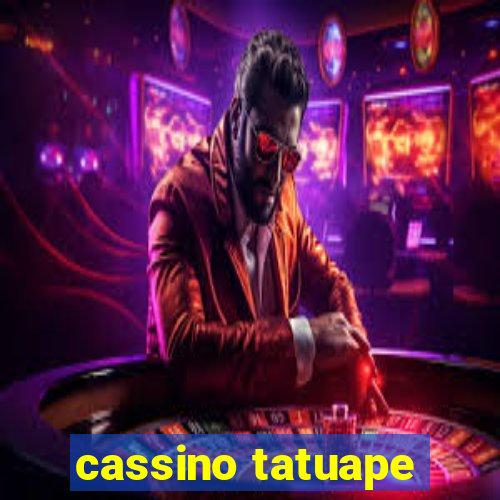 cassino tatuape